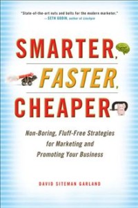 Smarter Faster Cheaper by David Siteman Garland